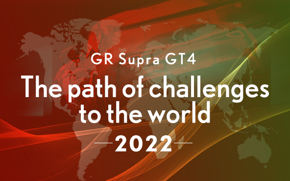 GR Supra GT4 The path of challenges to the world 2022