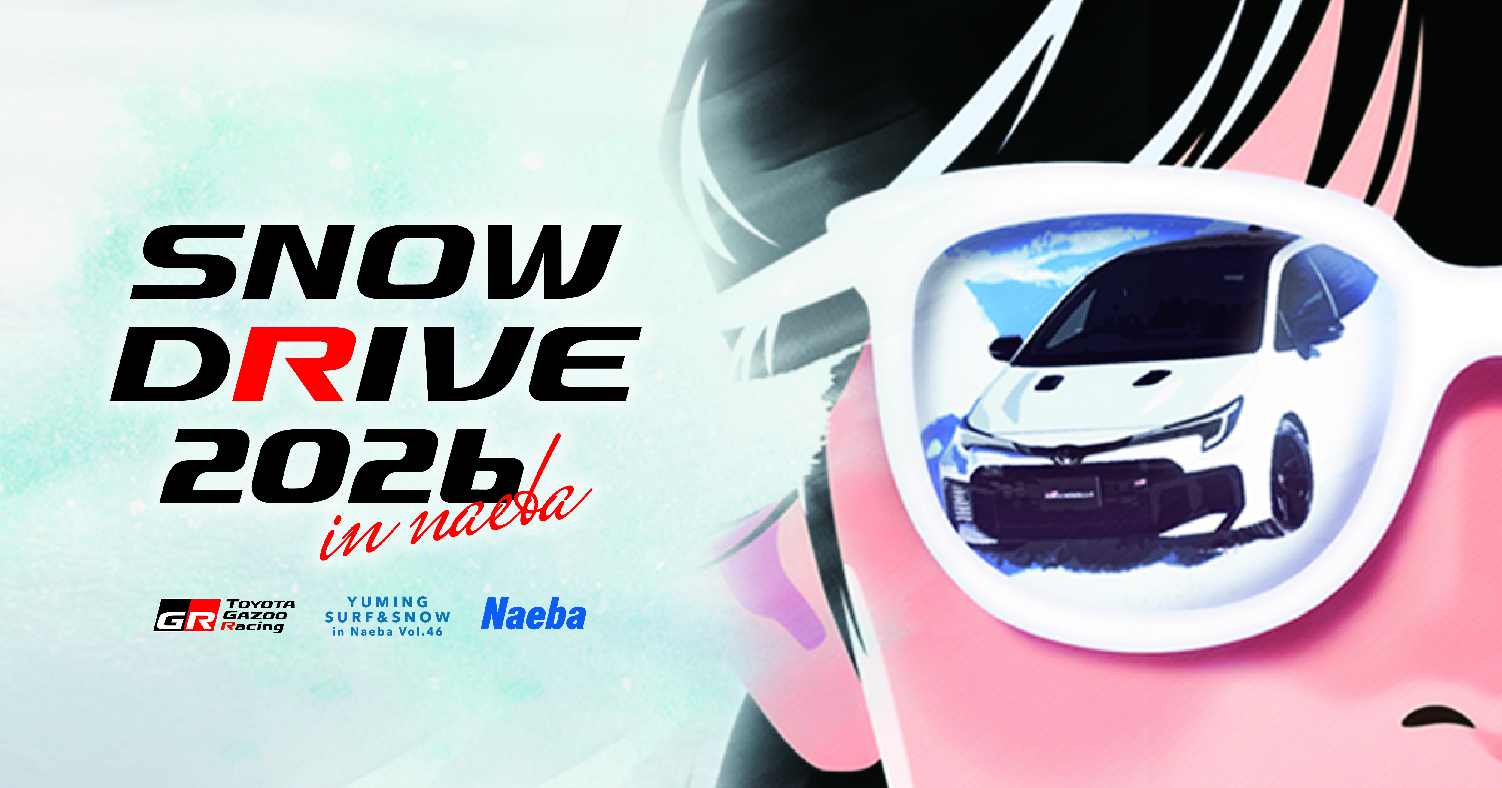 SNOW DRIVE 2026 | GR-FOUR | GR | GAZOO Racing