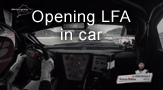 Opening LFA in car