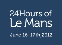24 Hour of Le Mans June 16-17, 2012