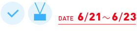 DATE 6/21 6/23