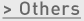 > For others