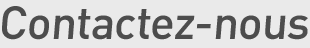 Contactez-nous