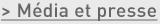 > Media et presse