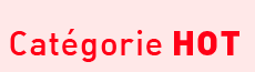 Categorie HOT