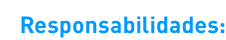 Responsabilidades: