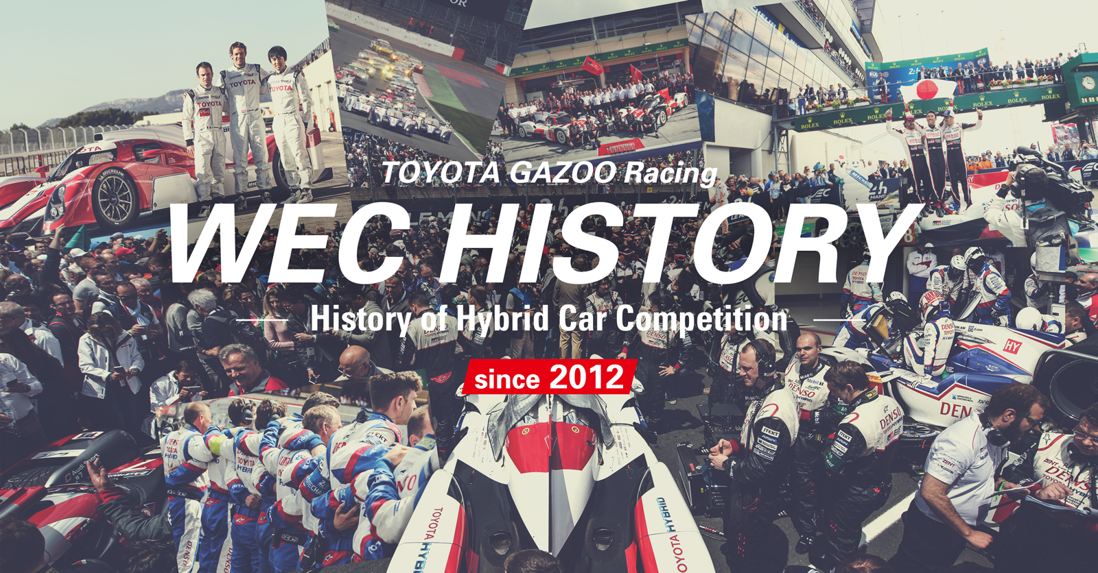 TOYOTA GAZOO Racing WEC HISTORY