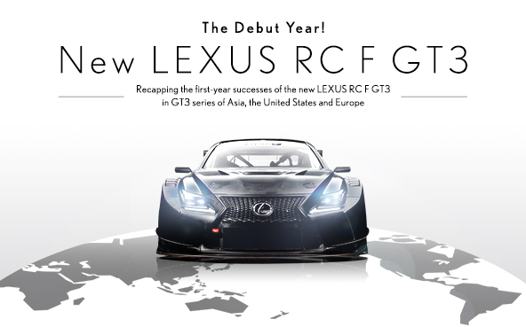 The Debut Year! new LEXUS RC F GT3