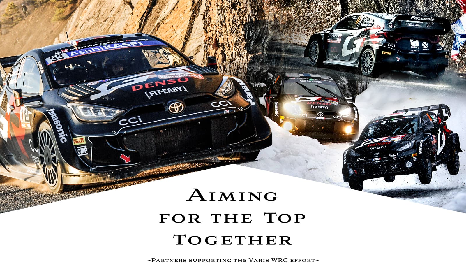 Aiming for the top together ~ Partners supporting the Yaris WRC effort ~