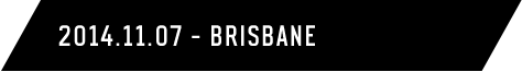 2014.11.07 Brisbane
